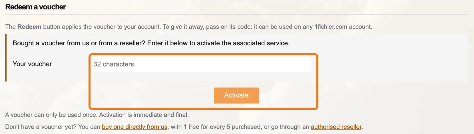 The 1fichier Redeem a voucher page. The Your voucher field (32 characters) and the Activate button are outlined; below it says A voucher can only be used once. Activation is immediate and final.